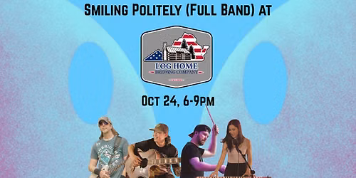 Smiling Politely (Full Band) @ Log Home