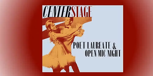 Poet Laureate and Open Mic Night at the Mueum