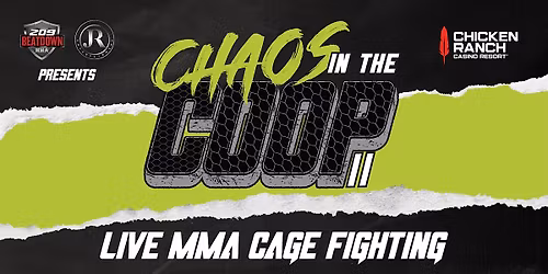 "Chaos In The Coop II" - Chicken Ranch Casino Resort
