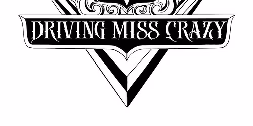 Free Show - Driving Miss Crazy