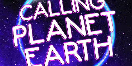 CALLING PLANET EARTH