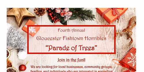Fourth Annual Gloucester Fishtown Horribles Parade of Trees