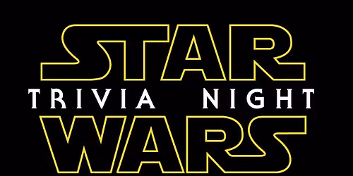 Star Wars Themed Trivia Night!