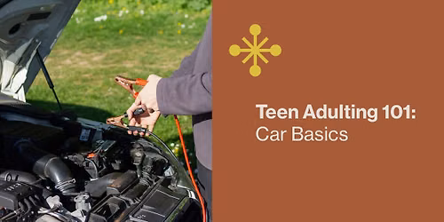 Teen Adulting 101: Car Basics