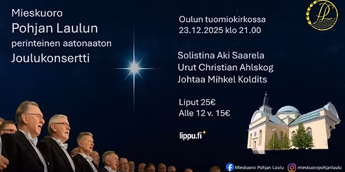 Mieskuoro Pohjan Laulun perinteinen aatonaaton Joulukonsertti