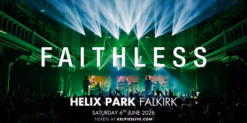 FAITHLESS - Falkirk - Kelpies Live at Helix Park