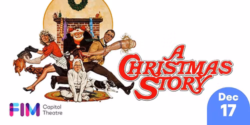 A Christmas Story - Movie - Capitol Theatre