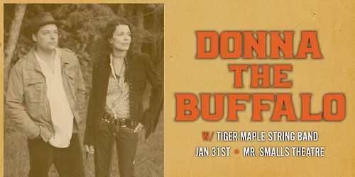 Donna the Buffalo with Special Guest Tiger Maple String Band