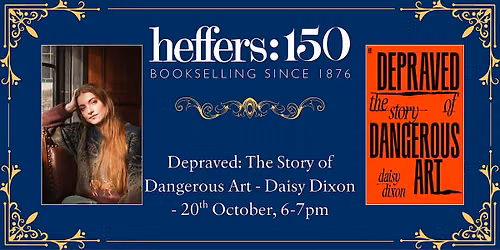 Depraved - Daisy Dixon, at Heffers Bookshop