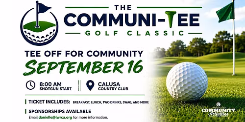 Sponsor the Communi-tee Golf Classic in LWR