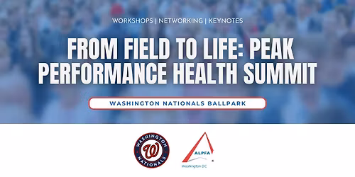 From Field to Life: Peak Performance Health Summit