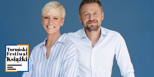 Anita Werner i Micha\u0142 Ko\u0142odziejczyk | spotkanie autorskie | 31. Toru\u0144ski Festiwal Ksi\u0105\u017cki