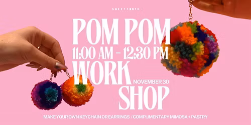 Pom Pom Workshop at Sweet Tooth Hotel
