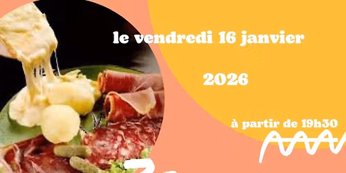 soir\u00e9e raclette