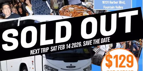 SOLD OUT 10\/18\/25 Ensenada Party Bus & Tour. Next Trip Feb 14 2026