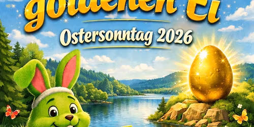 Die Suche nach dem goldenen Ei am Stausee Oberwald