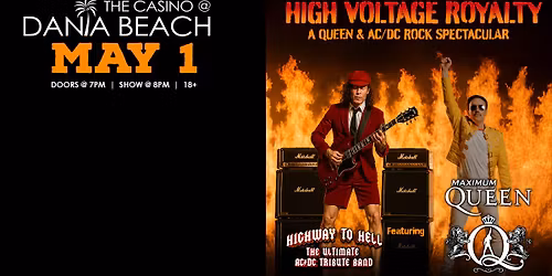 High Voltage Royalty: A Queen & AC\/DC Rock Spectacular Featuring Maximum Queen & Highway To Hell