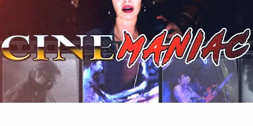 Cinemaniac World Premiere