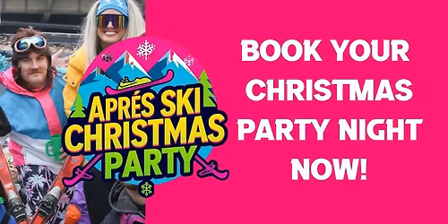 Apres Ski Christmas Party Nights