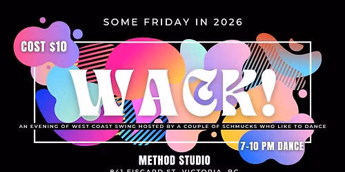 WACK! Another WCS Social Dance