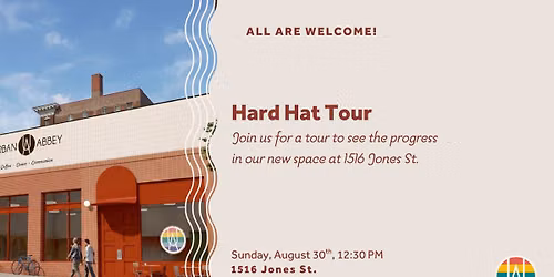 Hard Hat Tour at 1516 Jones St. 