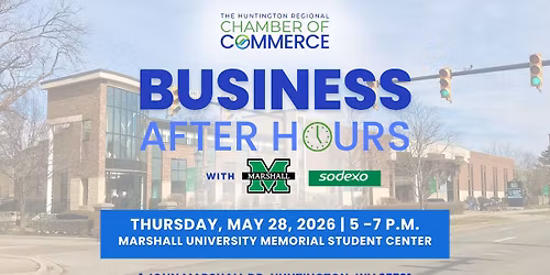 May Business After Hours with Marshall University & Sodexo