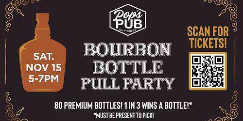Bourbon Bottle Pull Party