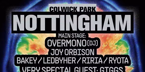 OVERMONO, GIGGS & MORE| Boiler Room: Nottingham at Colwick Park