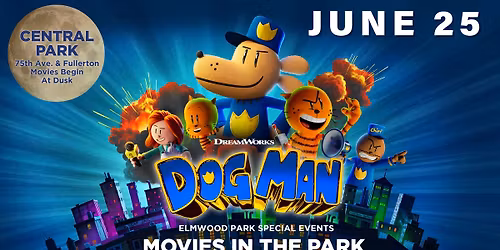 Movies In The Park Presents Dog Man