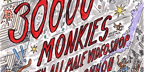 30.000 Monkies + All Male Videoshop + Onhou