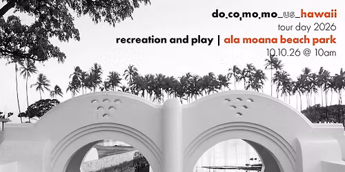 2026 Tour Day | Recreation + Play at Ala Moana Park