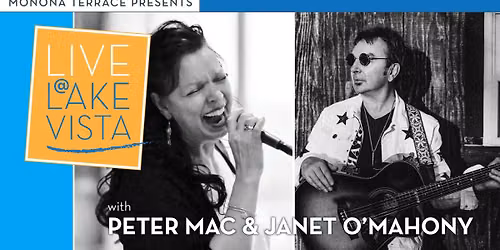 LIVE @ LAKE VISTA: Peter Mac & Janet O\u2019Mahony - Classic Rock\/\u201980s\/Soul\/R&B