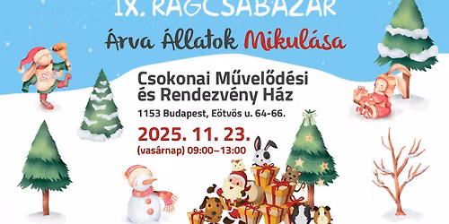 IX. R\u00e1gcsabaz\u00e1r \u00e9s \u00c1rva \u00c1llatok Mikul\u00e1sa
