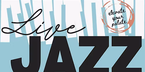 Live Jazz & Wine Tasting