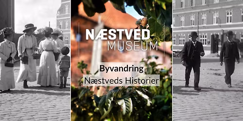 Byvandring: N\u00e6stveds Historier