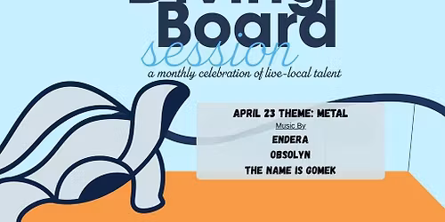 Diving Board Session - April