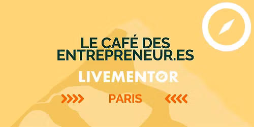 Le caf\u00e9 des entrepreneur.es de Paris