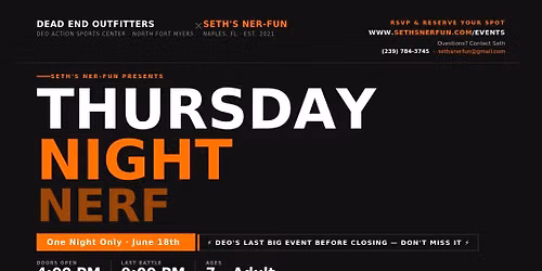 Nerf Night At DEO (Before They Close!)