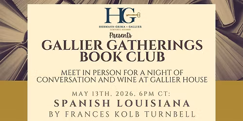 Gallier Gatherings Book Club:  Spanish Louisiana