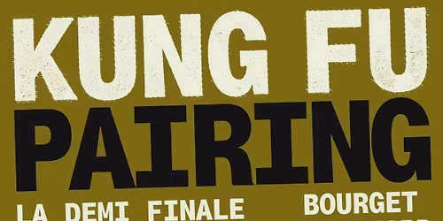 KUNG FU PAIRING ( DEMI FINAL ) GABRIEL BOURGET x JIMMY SAVARD 