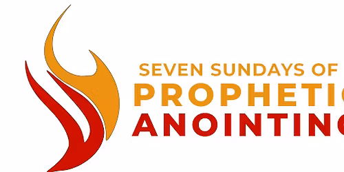 Seven Sundays of Prophetic Anointing