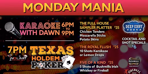 Monday Mania at Tim Finnegans - Karaoke, Texas Holdem, Appetizer & Drink Specials