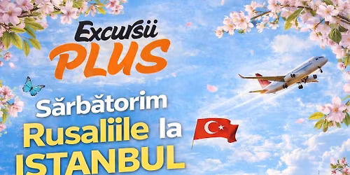 \ud83c\uddf9\ud83c\uddf7 ISTANBUL \u2013 RUSALII 2026