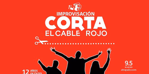 CORTA EL CABLE ROJO. Improvisaci\u00f3n