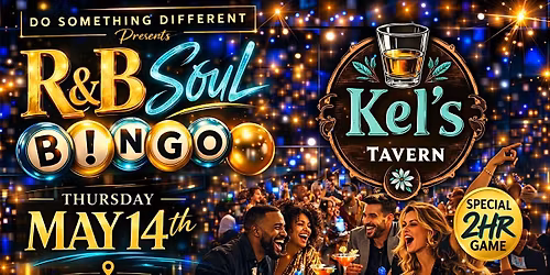 R&B SOUL B!NGO KEL'S 2026