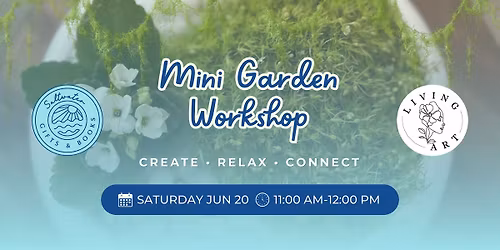 Mini Garden Workshop