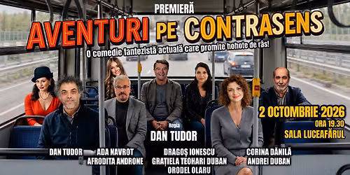AVENTURI PE CONTRASENS - Sala Luceafarul 