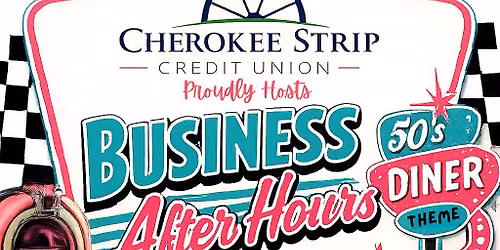 June Business After Hours hosted by Cherokee Strip Credit Union