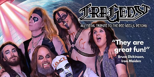 Tragedy: All Metal Tribute to the Bee Gees & Beyond