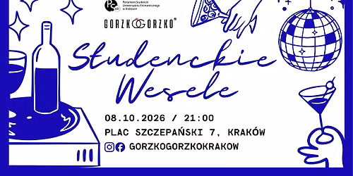 STUDENCKIE WESELE \u2502 PSUEK X GORZKO GORZKO